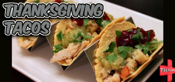 S15 EP 604 Thanksgiving Tacos