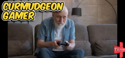 S13 EP 510 Curmudgeon Gamer