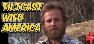 S15 EP 595 Tiltcast Wild America